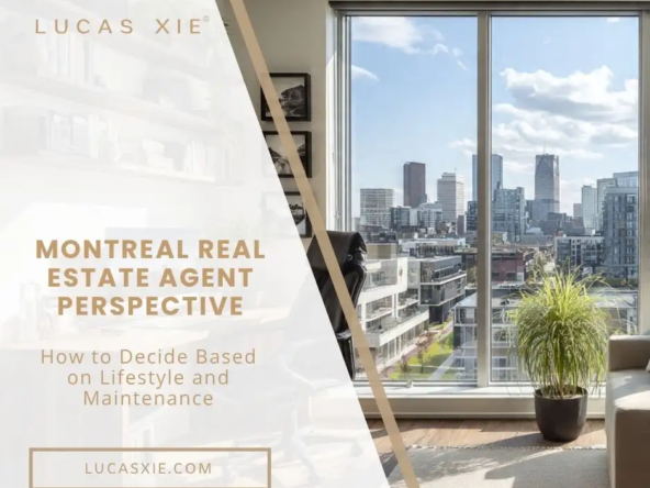 Montreal Real Estate Agent Perspective